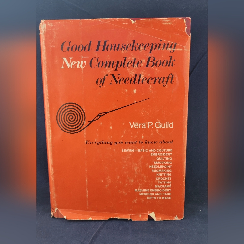 VTG Good Housekeeping New Complete Book of Needlecraft HC/DJ 1971 Vera Guild